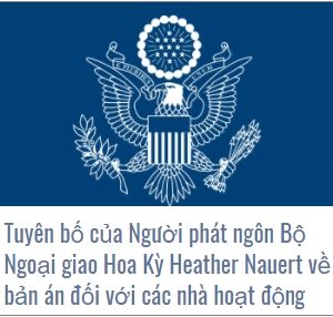 Tuyên bố của Người phát ngôn Bộ Ngoại giao Hoa Kỳ Heather Nauert về bản án đối với các nhà hoạt động ôn hòa ở Việt Nam